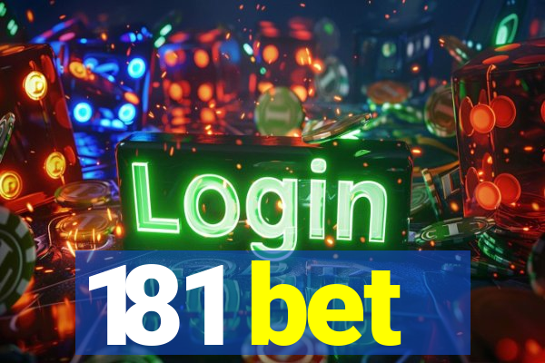181 bet